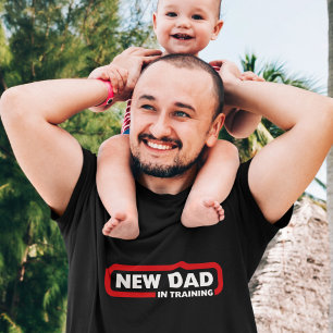 New Dad in Training - Funny Black T-Shirt