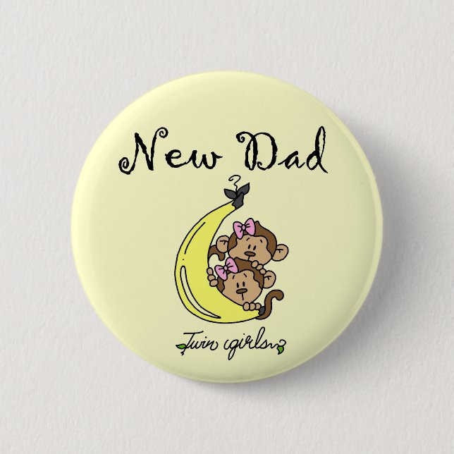 New Dad of Twin Girls Tshirts and Gifts 2 Inch Round Button (Front)