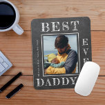 New dad photo personalized First Fathers Day Mouse Pad<br><div class="desc">Happy First Father's Day best daddy ever bold white typography on dark grey charcoal rustic chalkboard new dad personalized mouse pad template with your photo,  text,  and signature.</div>