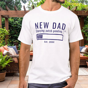 New Dad Sleeping Patch Bold Typography T-Shirt