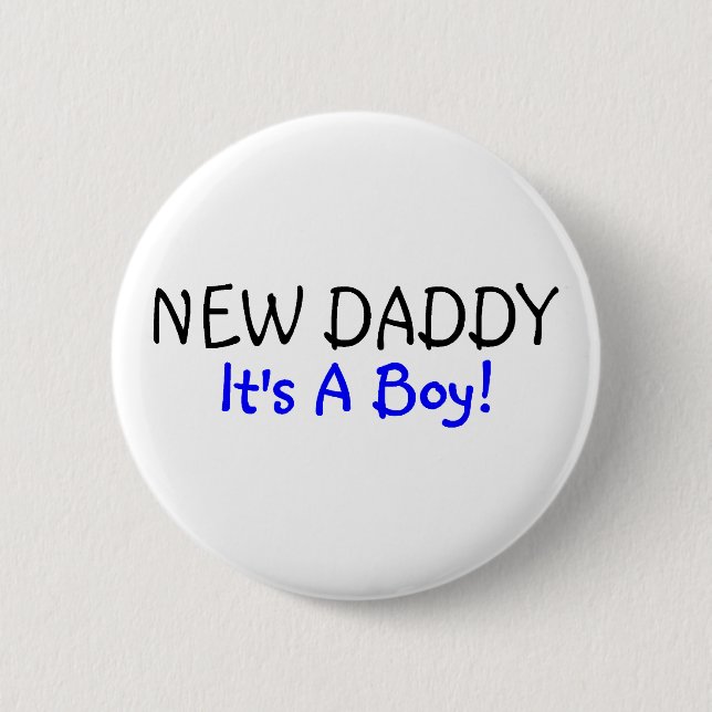 New Daddy Its A Boy Blue 2 Inch Round Button (Front)