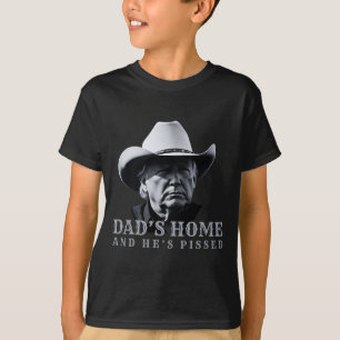 New Dad's Home Cowboy Fathers Day Dad's Home And H T-Shirt