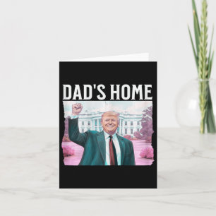 New! Dad's Home Trump Is Back Dark Pink Daddys Hom Card
