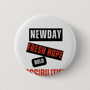 New Day. Fresh Hope. Bold Possibilities. – Inspira 2 Inch Round Button