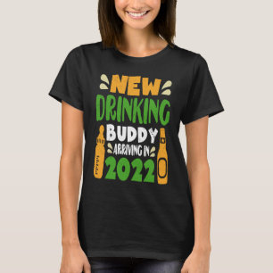 New Drinking Buddy In 2022 New Grandpa Uncle Annou T-Shirt