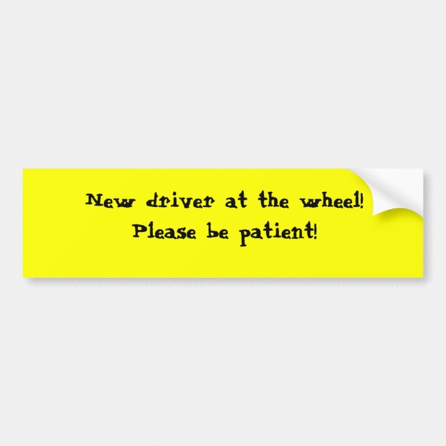 New driver bumper sticker (Front)