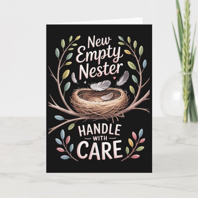 New Empty Nester Handle With Care, Empty Nest Dad  Card (Front)