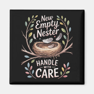 New Empty Nester Handle With Care, Empty Nest Dad  Magnet
