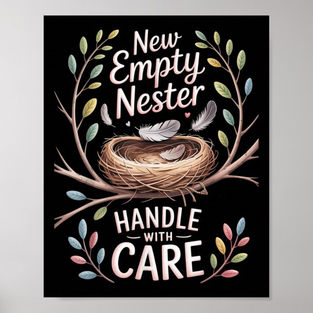 New Empty Nester Handle With Care, Empty Nest Dad  Poster (Front)