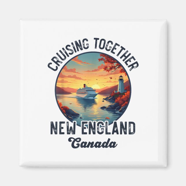 New England Canada Cruise, Cruising Together Fall  Magnet (Front)
