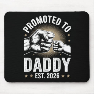 New Family Member Announcement - Promoted To Daddy Mouse Pad
