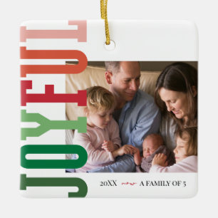 New Family Member Joyful Holiday Photo Ceramic Ornament