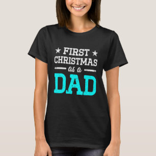 New First Time Dad To Be Christmas Daddy T-Shirt