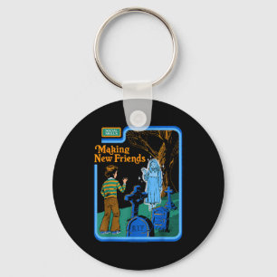New Friends Ghost Sarcastic Retro Vintage Funny Ad Keychain