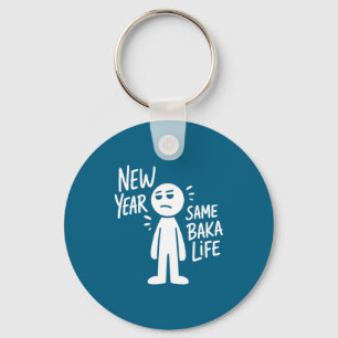 New Funny Same Baka Life Anime Humor Keychain