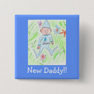 new gnome, New Daddy!! 2 Inch Square Button