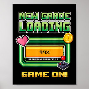 New Grade Loading Let's Play Pixel Art School Poster