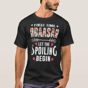 New Grandma First Time Obaasan Let The Spoiling Be T-Shirt