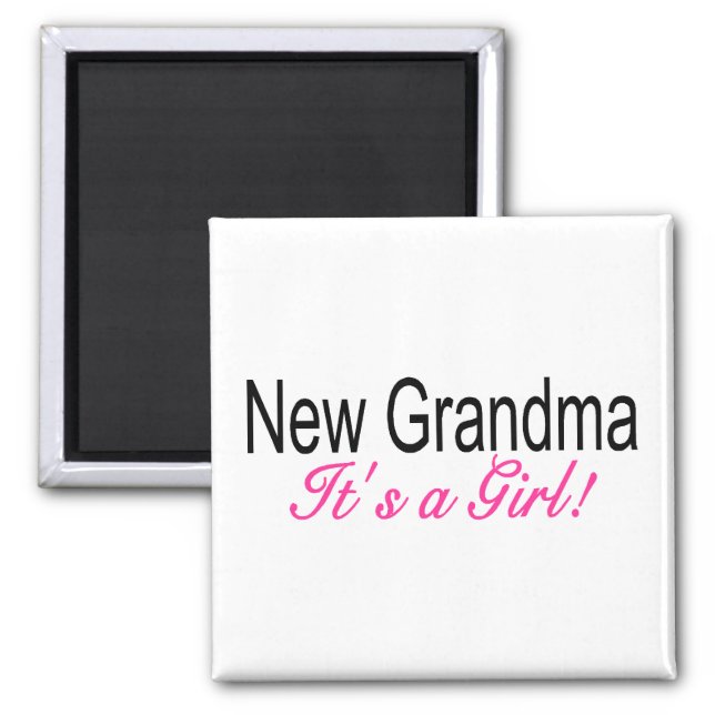 New Grandma Its A Girl Magnet (Front)