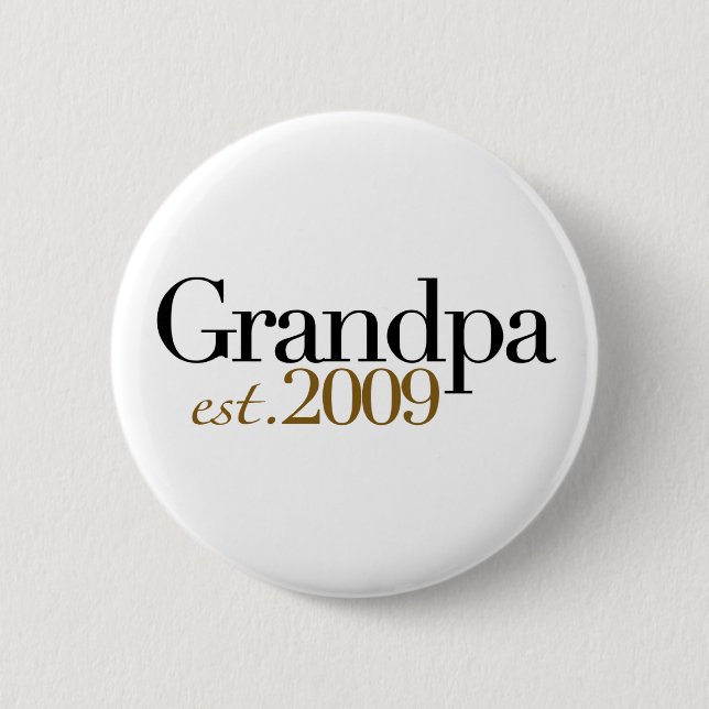 New Grandpa Est 2009 2 Inch Round Button (Front)
