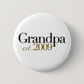 New Grandpa Est 2009 2 Inch Round Button