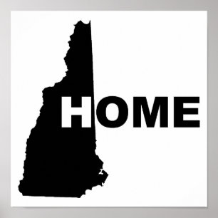 New Hampshire Home Away From State Poster Sign