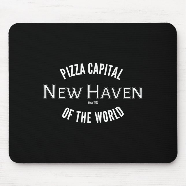 New Haven Zza Catal Of The World Connecticut  Mouse Pad (Front)