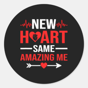 New Heart Same Amazing Me Heart Transplant Survivo Classic Round Sticker