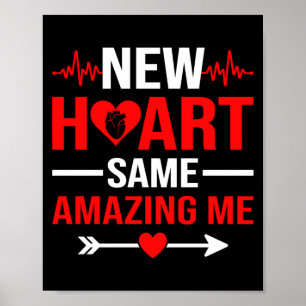 New heart same amazing me heart transplant survivo poster