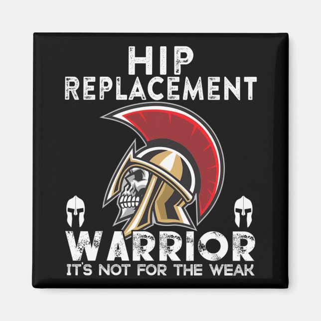 New Hip Replacement Men Women Warrior Awareness Gi Magnet (Front)