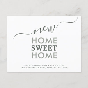 New Home Sweet Home Modern Typography Moving Annou Announcement Postcard