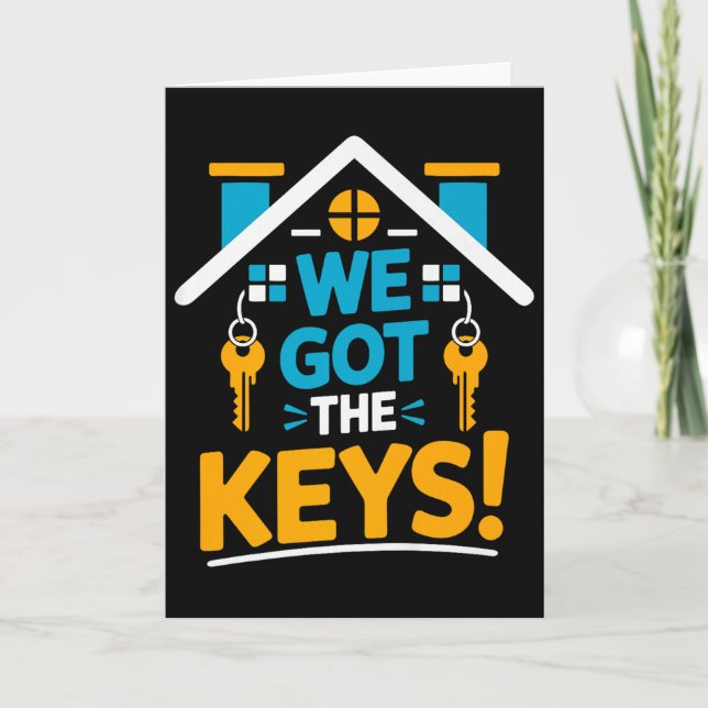 New Homeowner Housewarming Party Matching We Got T Card (Front)