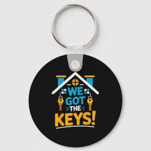 New Homeowner Housewarming Party Matching We Got T Keychain