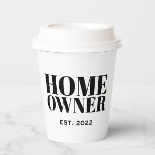 New Homeowner  Paper Cups