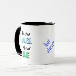 New house new mug old coffee v4