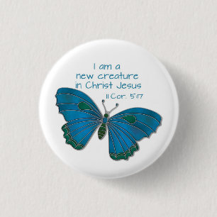New in Jesus 2 Corinthians 5:17 Blue Butterfly 1 Inch Round Button