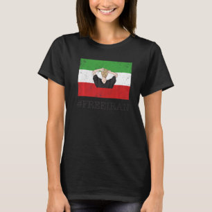 New Iranian Flag No Hijab Female Fist Support Wome T-Shirt