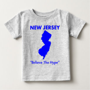 New Jersey - Believe The Hype Baby T-Shirt