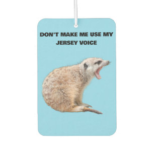 New Jersey Meerkat Humor Air Freshener