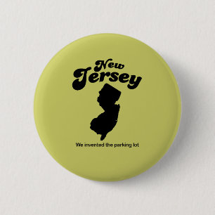 New Jersey Motto - We invented the parking lot 2 Inch Round Button