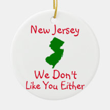 New Jersey Nous n'aimons pas votre ornement en cér