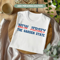 New Jersey Patriotic The Garden State Custom