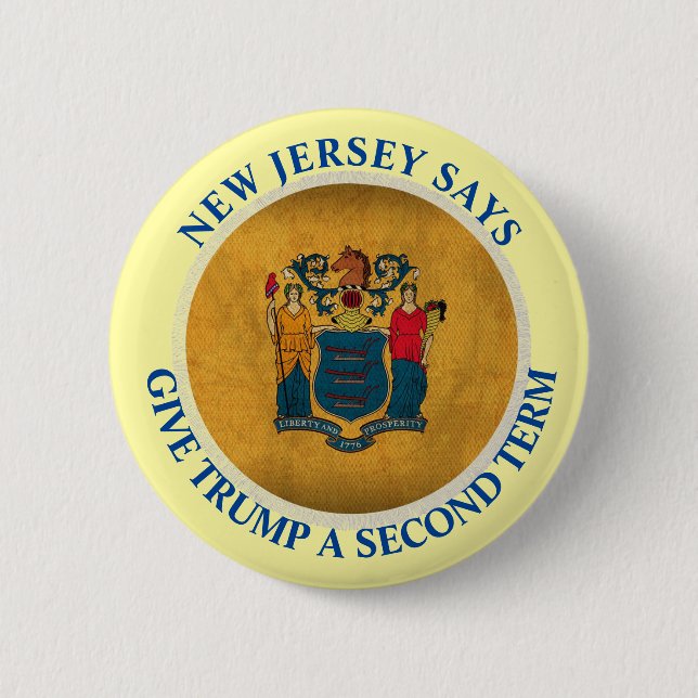 New Jersey Says Give Trump A 2nd Term 2 Inch Round Button (Front)