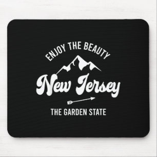 New Jersey - The Garden State - Enjoy The Beauty Mouse Pad