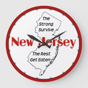 New Jersey: The Strong Survive The Rest Get Eaten Large Clock