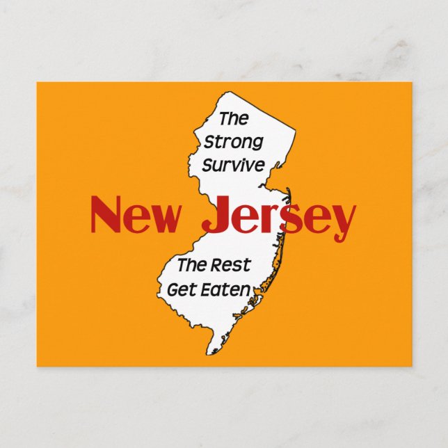 New Jersey: the strong survive; the rest get eaten Postcard (Front)