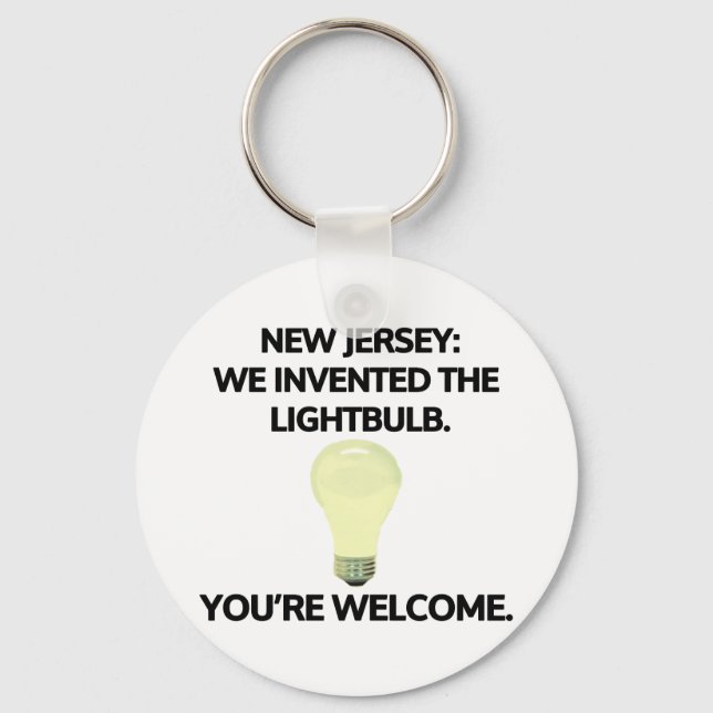 New Jersey: We invented the light bulb. Keychain (Front)