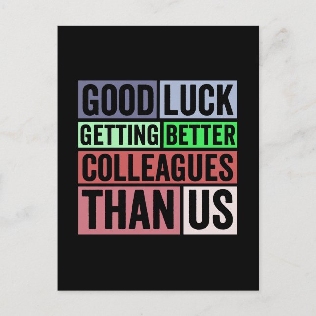 New Job Funny | Farewell Coworker Leaving | Good L Postcard (Front)
