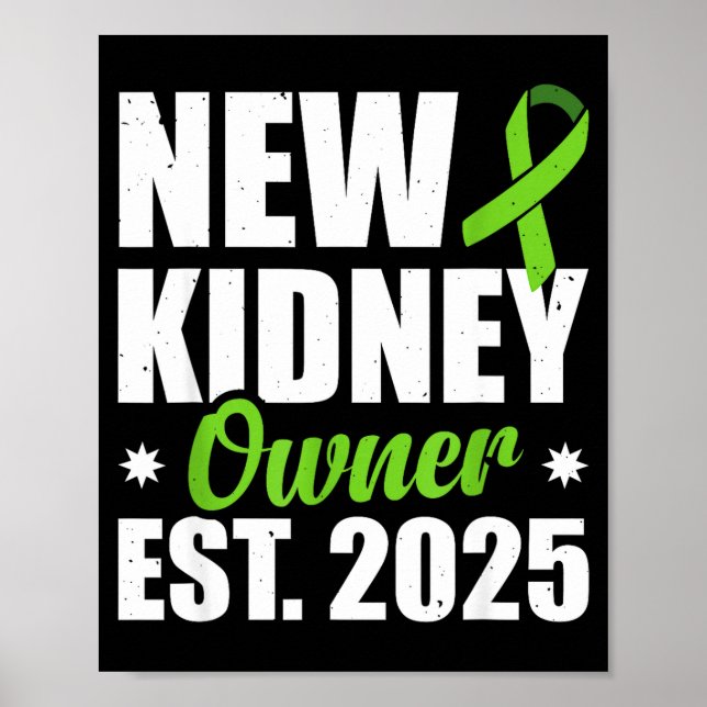 New Kidney Owner Est. 2025  Poster (Front)