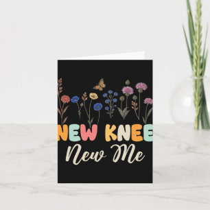 New Knee New Me Funny Knee Surgery Recovery Joke Card